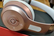 Beats耳机（深度体验Beats耳机的音质、设计和功能）